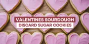 Soft and Chewy Valentine’s Day Sourdough Discard Sugar Cookies Recipe