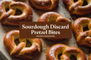 Soft and Chewy Sourdough Pretzel Bites