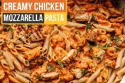 Rich Creamy Chicken Mozzarella Pasta with Basil