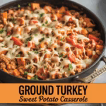 Hearty Ground Turkey and Sweet Potato Casserole
