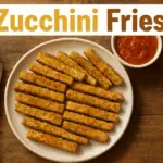 Zucchini Fries