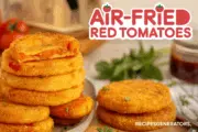 Crispy Air Fryer Fried Red Tomatoes