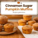 Pumpkin Muffins with Cinnamon Sugar Topping Recipe