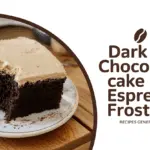 Dark Chocolate Cake with Espresso Buttercream Recipe